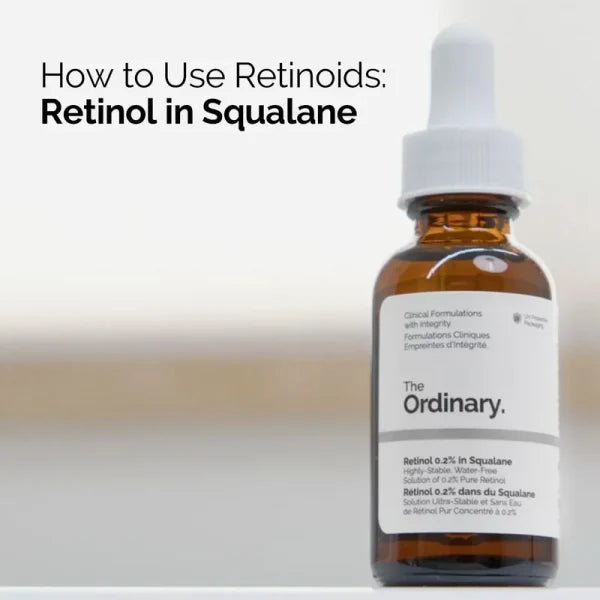 The Ordinary Retinol 0.2% In Squalane